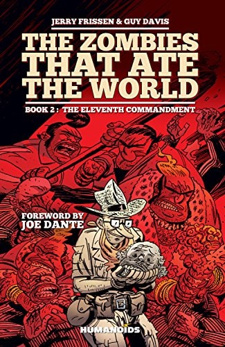 The Zombies that Ate the World The eleventh commandment — Jerry Frissen