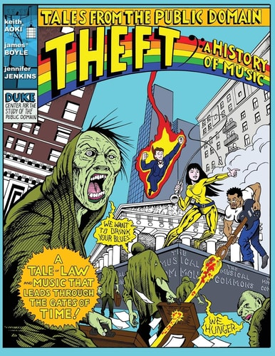 Theft! A History of Music — James Boyle