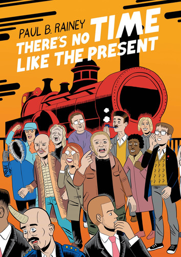 There’s No Time Like the Present — Paul B. Rainey