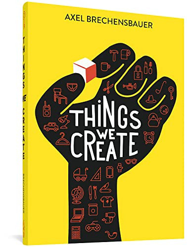 Things We Create — Axel Brechensbauer