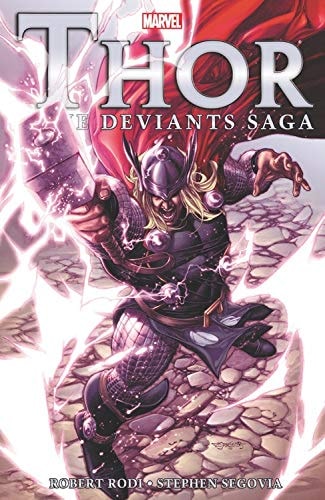 Thor: The Deviants Saga — Rodi, Robert