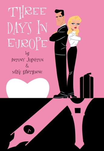 Three Days in Europe — Antony Johnston