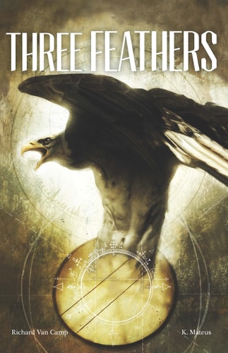 Three Feathers — Richard Van Camp
