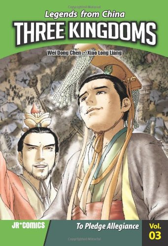 Three Kingdoms, Volume 3 To Pledge Allegiance — Wei Dong Chen