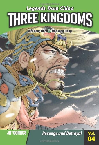 Three Kingdoms, Volume 4 Revenge and Betrayal — Wei Dong Chen