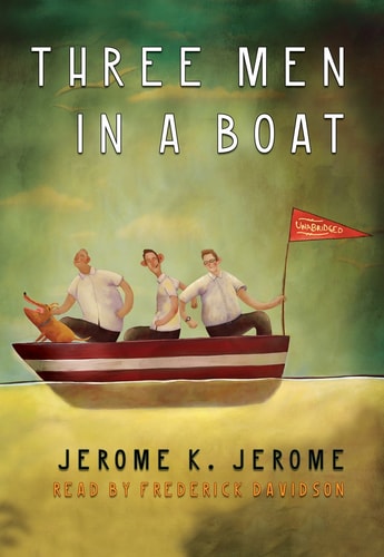 Three Men in a Boat — Jerome, Jerome K.