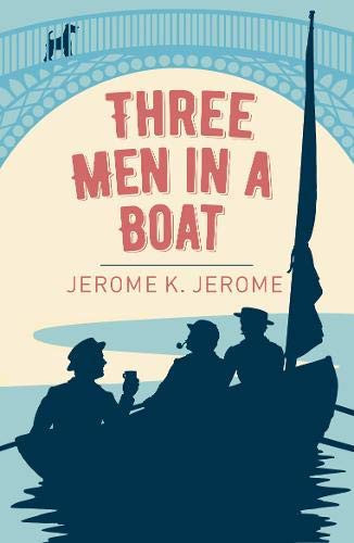 Three Men in a Boat — Jerome K. Jerome