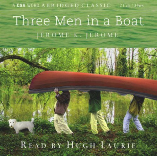 Three Men in a Boat — Jerome Klapka Jerome