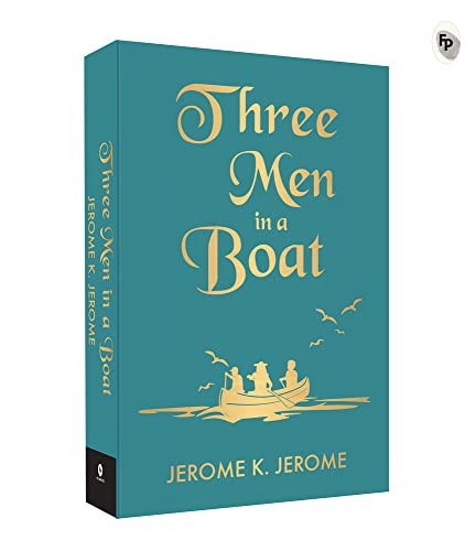 Three Men in a Boat (Pocket Classics) — Jerome k Jerome