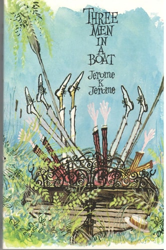 Three Men in a Boat To Say Nothing of the Dog — Jerome Klapka Jerome