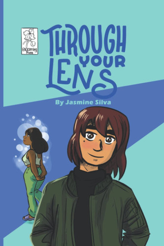 Through Your Lens — Jasmine Silva