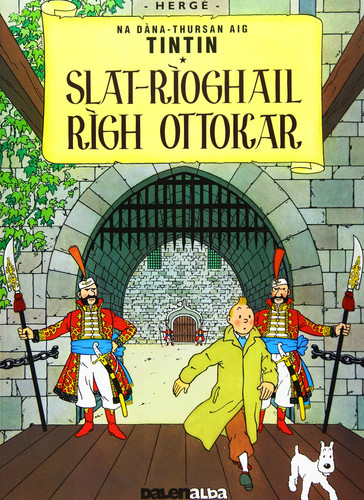 Tintin Slat-Rioghail Righ Ottokar — Hergé