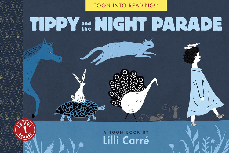 Tippy and the Night Parade TOON Level 1 — Lilli Carre
