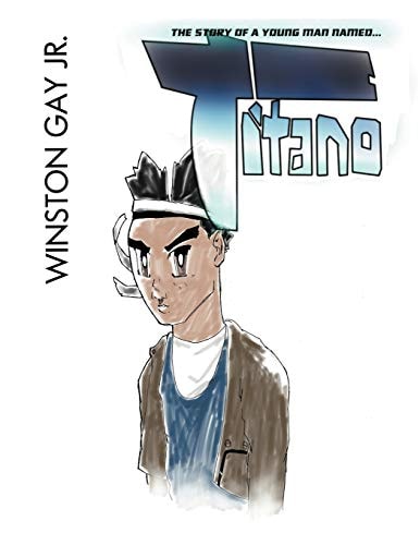 Titano Wake up Titano — Winston Gay Jr.