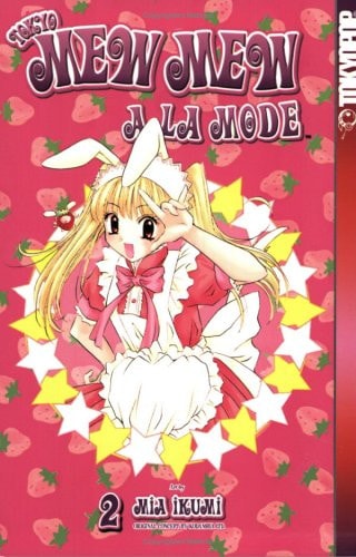 Tokyo Mew Mew a la Mode Volume 2 — Mia Ikumi