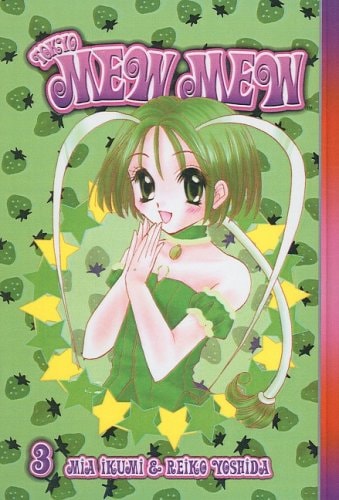 Tokyo Mew Mew, Volume 3 — Mia Ikumi