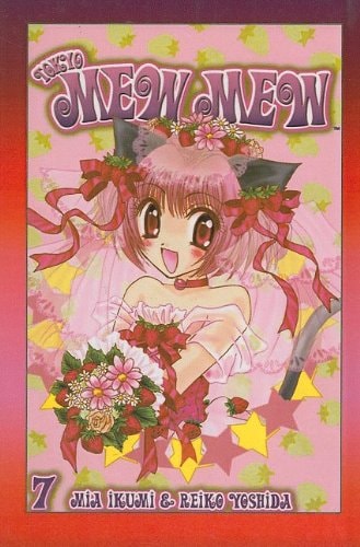 Tokyo Mew Mew, Volume 7 — Mia Ikumi
