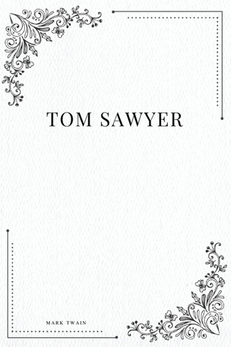 Tom Sawyer — Mark Twain