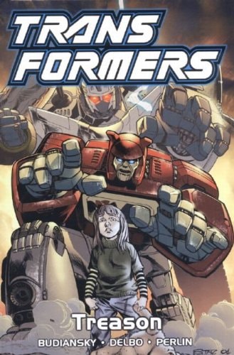 Transformers: Treason (limited Edition) — Bob Budiansky