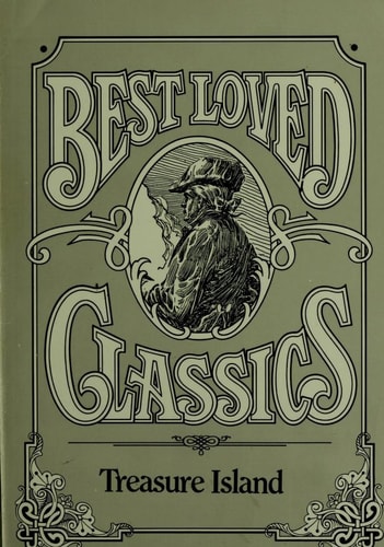 Treasure Island a Condensation of the Book By Robert Louis Stevenson — Stevenson, Robert Louis