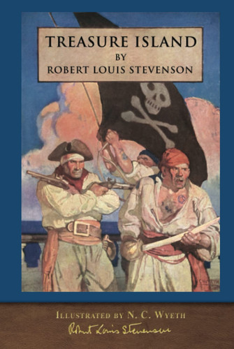 Treasure Island (Illustrated by N. C. Wyeth) SeaWolf Press Color Edition — Robert Louis Stevenson