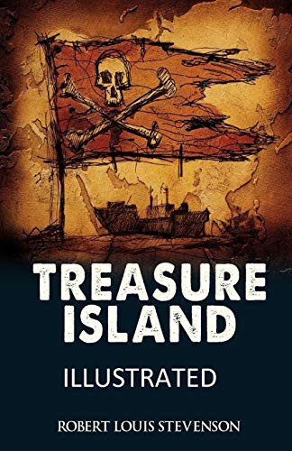 Treasure Island Illustrated — Robert Louis Stevenson