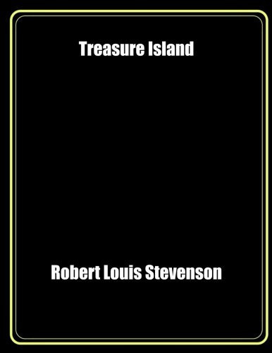 Treasure Island — Robert Louis Stevenson