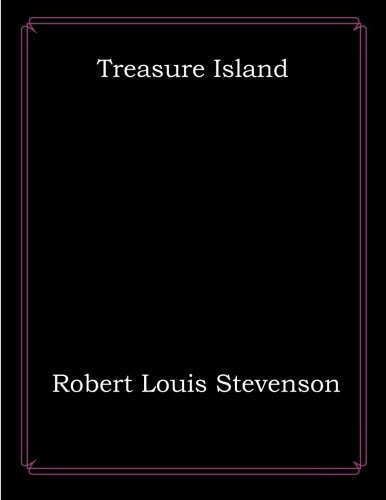 Treasure Island — Robert Louis Stevenson