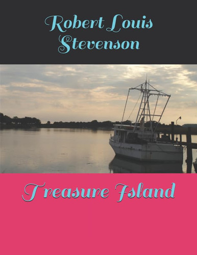 Treasure Island — Robert Louis Stevenson