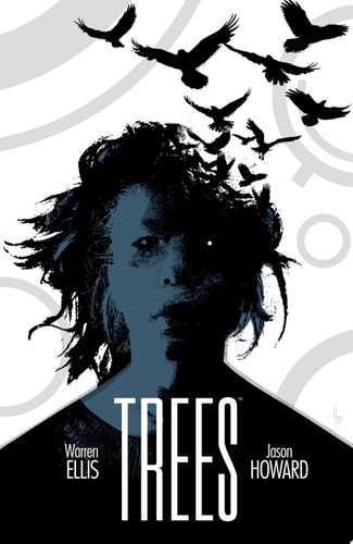 Trees Vol. 3 — Warren Ellis