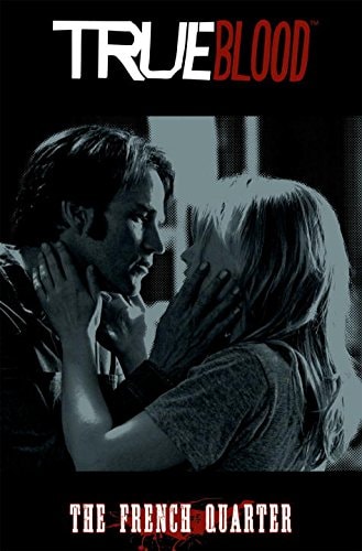 True Blood Volume 3 The French Quarter — Mariah Huehner