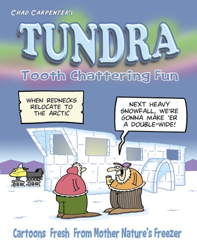 Tundra: Tooth Chattering Fun — Chad Carpenter