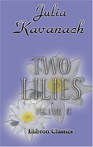 Two Lilies — Julia Kavanagh