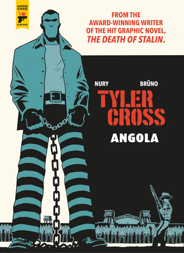 Tyler Cross: Angola — Fabien Nury