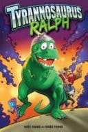 Tyrannosaurus Ralph — Nate Evans