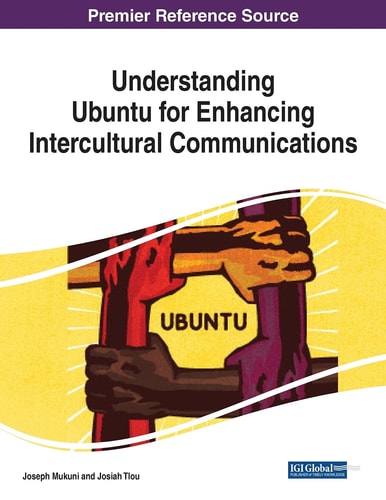 Understanding Ubuntu for Enhancing Intercultural Communications — Joseph Mukuni