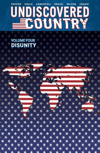Undiscovered Country Volume 4: Disunity — Charles Soule