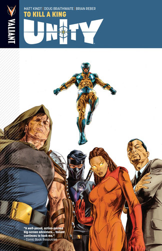 Unity Vol. 1: To Kill a King — Matt Kindt
