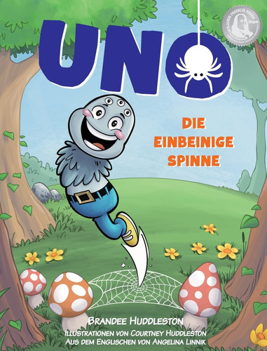 Uno Die Einbeinige Spinne — BRANDEE. HUDDLESTON
