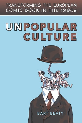 Unpopular Culture — Bart Beaty