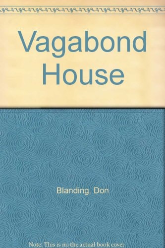 Vagabond House — Don Blanding