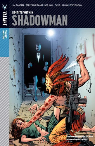 Valiant Masters: Shadowman Vol. 1 – Spirits Within — Steve Englehart