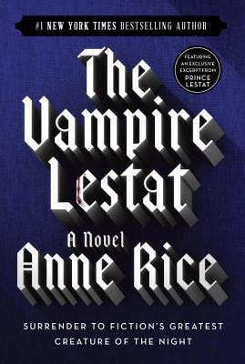 Vampire Lestat — Anne Rice