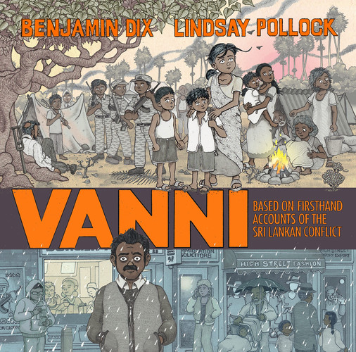 Vanni Based on Firsthand Accounts of the Sri Lankan Conflict — Benjamin Dix