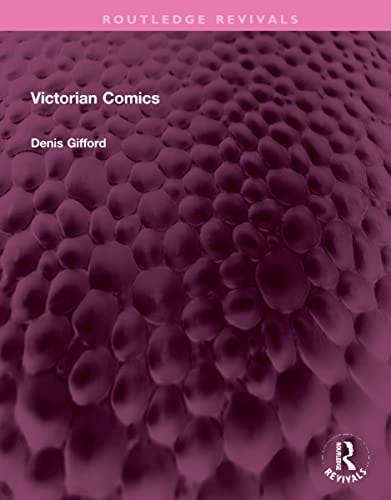 Victorian Comics — Denis Gifford