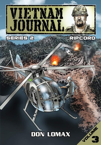 Vietnam Journal – Series 2 Volume 3 – Ripcord — Don Lomax