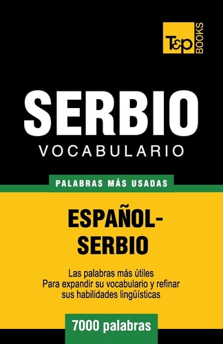 Vocabulario Español-Serbio – 7000 Palabras Más Usadas — Andrey Taranov