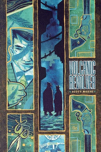 Volcanic Revolver — Scott Morse