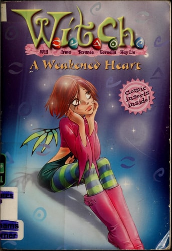 W.I.T.C.H. A Weakened Heart — Various