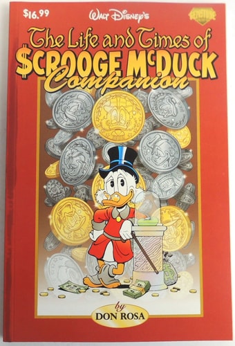 Walt Disney’s the Life and Times of Scrooge McDuck Companion — Don Rosa